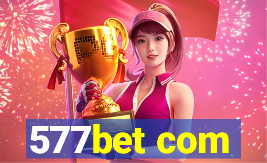 577bet com